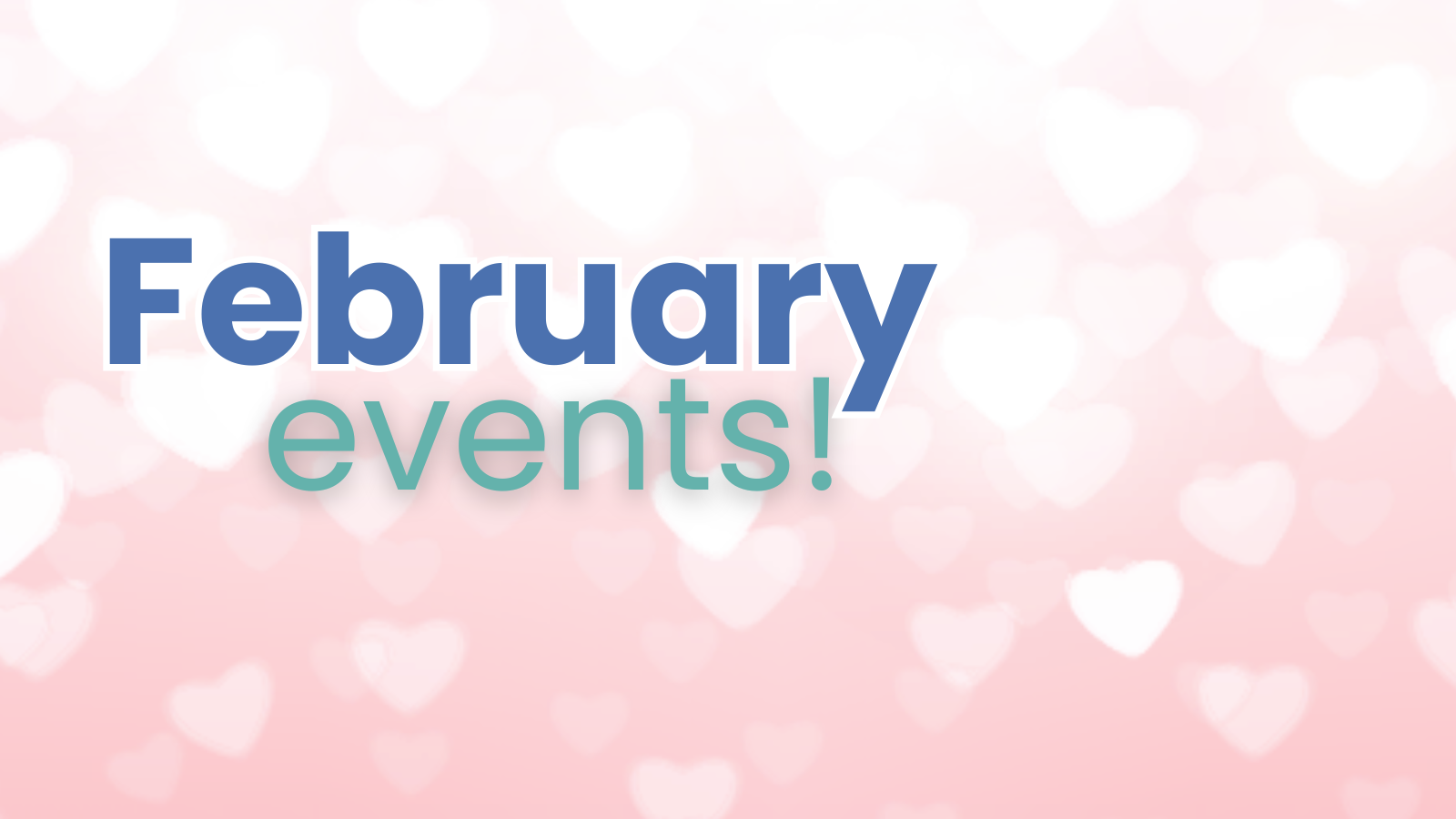 Local Activities Happening this February